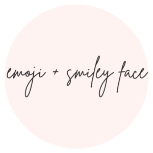 Emoji + Smiley Face
